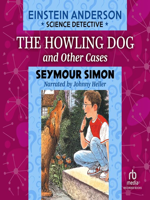 Title details for The Howling Dog and Other Cases by Seymour Simon - Available